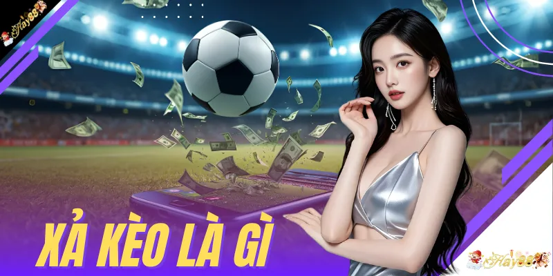 Xả Kèo Là Gì? HAY88 Giải Mã Chi Tiết Cơ Chế Hoạt Động